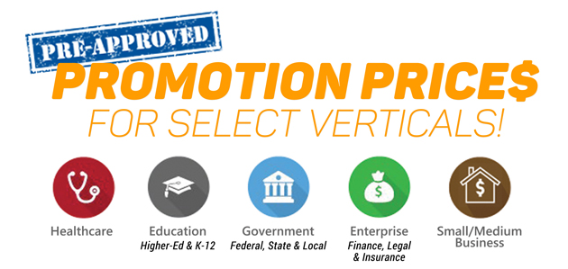 Pre-Approved Promo Prices for Select Verticals!