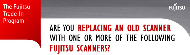 Are you replacing an old scanner with one or more of the following scanners?