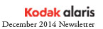 Kodak Alaris December 2014 Newsletter
