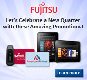 Let's Celebrate a New Quarter with these Fujitsu Promotions!...