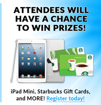 Attendees will have a chance to win prizes! Register today!