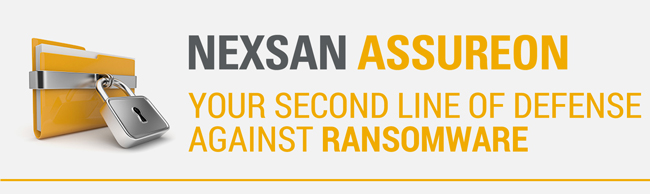 Nexsan Assureon - Your 2nd Line of Defense Against Ransomware!
